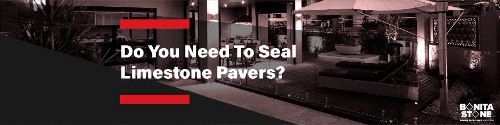 do-you-need-to-seal-limestone-pavers_1