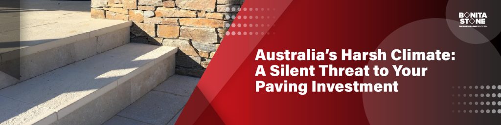 Australia’s Harsh Climate - A Silent Threat to Your Paving Investment-80