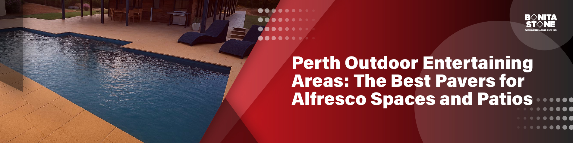 Perth Outdoor Entertaining Areas - The Best Pavers for Alfresco Spaces and Patios - featured image